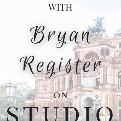 Episode 117: Masterclass - Bryan Register Episode 117: Masterclass - Bryan Register