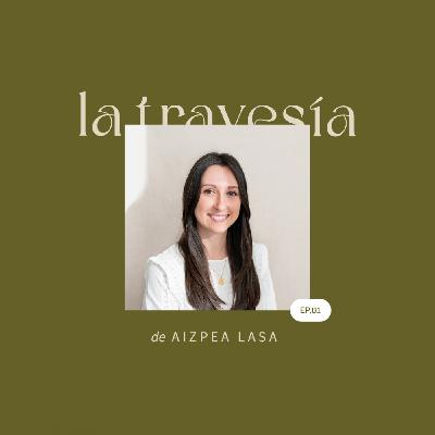 La travesía de Aizpea Lasa