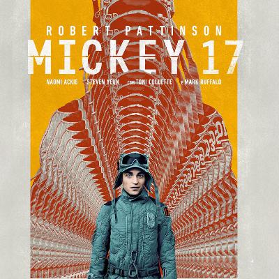 85 - "Mickey 17" (2025)