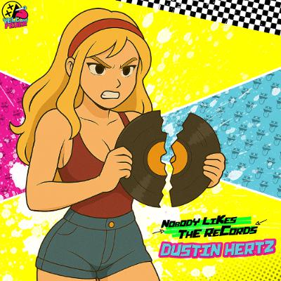 Dustin Hertz - Nobody Likes The Records [YELLOWFEVER106]