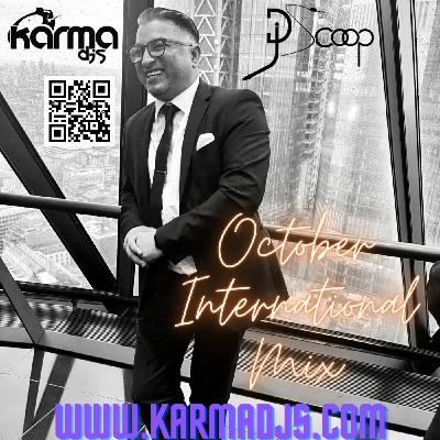 Episode 2023: DJ Scoop-Karma DJs October International Mix