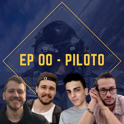 #00 - Piloto