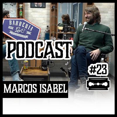 #23 Marcos Isabel || Barber Sessions