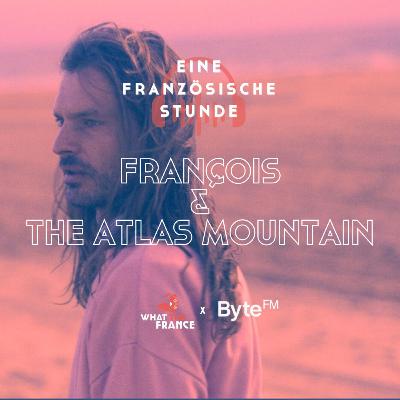 Frànçois and The Atlas Mountains