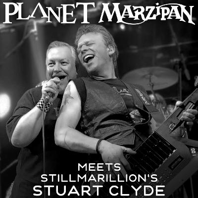 137. Planet Marzipan Meets Stillmarillion's Stuart Clyde