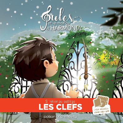 Jules et le monde d'Harmonia - Tome 2, Les clefs