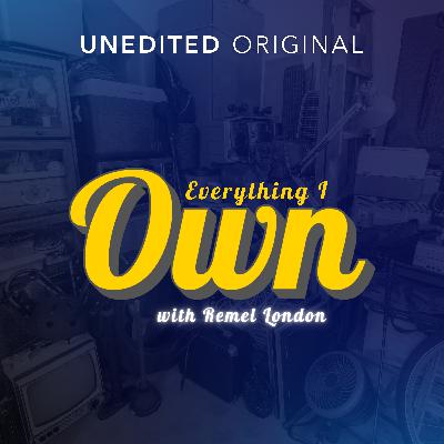Everything I Own with Remel London