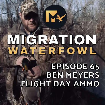 EP. 65: The Bismuth Shortage & the Rise of Max Payload Steel Rounds with Ben Meyers from Flight Day Ammo