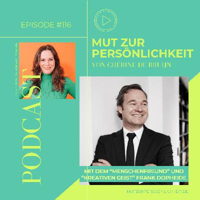 #116 mit Frank Dopheide: Warum die Welt mehr Menschenfreunde & Freigeister braucht