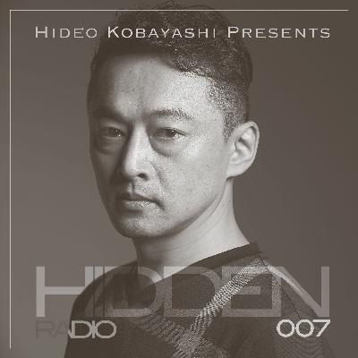Hidden Radio | 007 | Hideo Kobayashi