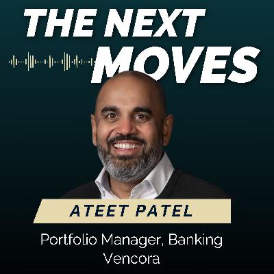 Ep 5 Ateet Patel, Portfolio Manager @ Vencora