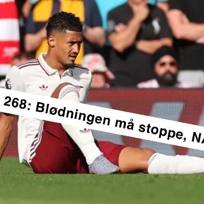 Ep. 268: Blødningen må stoppe, NÅ! Ep. 268: Blødningen må stoppe, NÅ!