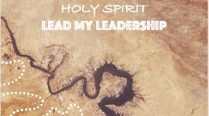 Holy Spirit, Lead My Leadership - Audio