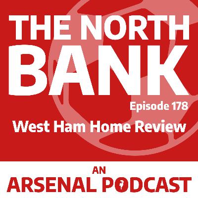 Ep. 178 - West Ham Home Review