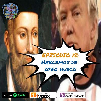 HAC 18 - Hablemos de Otro Hueco HAC 18 - Hablemos de Otro Hueco