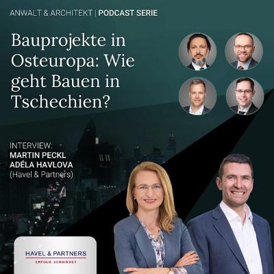 Episode 17 | Bauprojekte in Osteuropa: Wie geht Bauen in Tschechien?