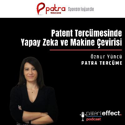 063 - Patent Tercümesinde Yapay Zeka ve Makine Çevirisi 063 - Patent Tercümesinde Yapay Zeka ve Makine Çevirisi
