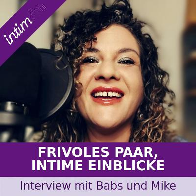 Das offene Sexleben von Babs und Mike Das offene Sexleben von Babs und Mike