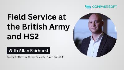 Field Service at The British Army and HS2 Field Service at The British Army and HS2