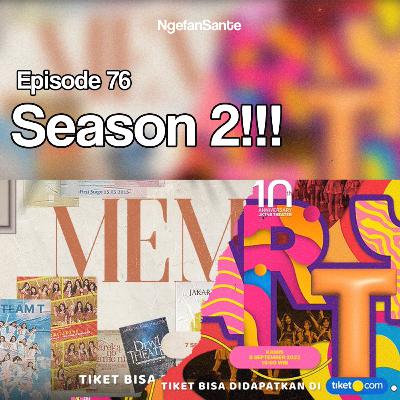 SEASON 2!!! [Episode 76]