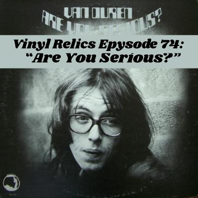 1978's Are You Serious?: The Hidden 70s Power Pop Treasure, by Van Duren