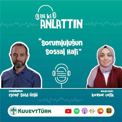 Eşref Said Ünlü - Sorumluluğun Sosyal Hali