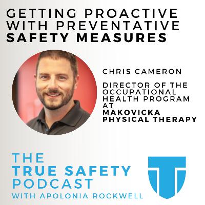 Getting Proactive with Preventative Safety Measures w/ Chris Cameron of Makovicka PT Getting Proactive with Preventative Safety Measures w/ Chris Cameron of Makovicka PT