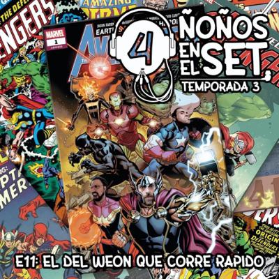 T3C11: “El del weon que corre rápido” T3C11: “El del weon que corre rápido”