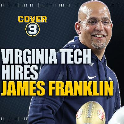 🚨 Virginia Tech Hiring James Franklin As Head Coach | Cover 3 College Football 🚨 Virginia Tech Hiring James Franklin As Head Coach | Cover 3 College Football