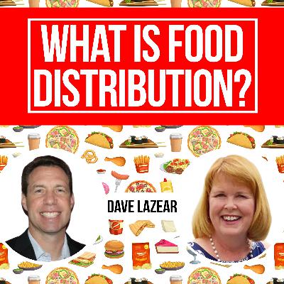 Dave Lazear | How Food Gets To Your Table