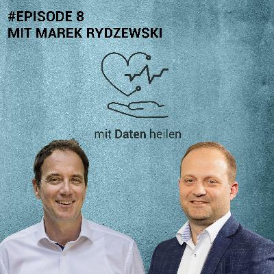 #8 Was macht eine digitale Krankenkasse aus, Marek Rydzewski?