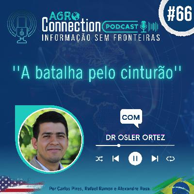Episódio #66 - A batalha pelo cinturão - com Dr Osler Ortez. Episódio #66 - A batalha pelo cinturão - com Dr Osler Ortez.