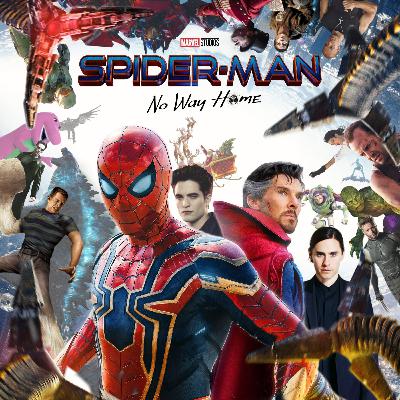 108 - Vamos a hablar de Spiderman No Way Home