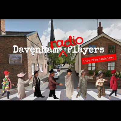 Davenham Radio Players Ep 2 - Live from Lockdown. Old friends, strangers, forbidden and broken. Davenham Radio Players Ep 2 - Live from Lockdown. Old friends, strangers, forbidden and broken.