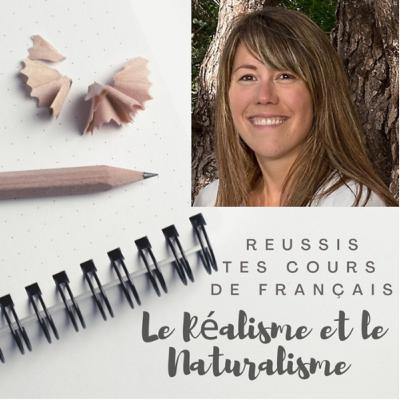S4#7 Le Réalisme et le Naturalisme