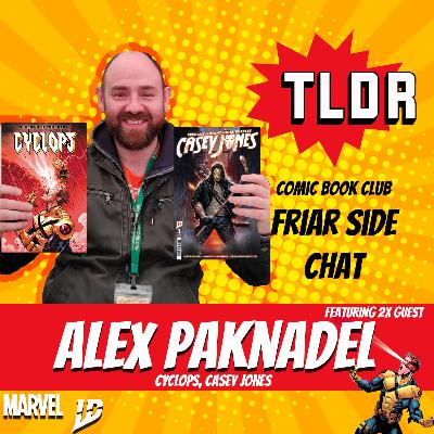 Understanding Cyclops with Alex Paknadel Understanding Cyclops with Alex Paknadel