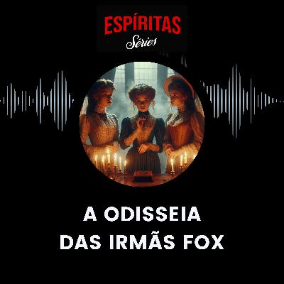 A odisseia das irmãs Fox A odisseia das irmãs Fox
