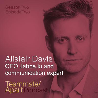 Alistair Davis - Effective virtual communication, finding your voice, and using it to achieve more Alistair Davis - Effective virtual communication, finding your voice, and using it to achieve more