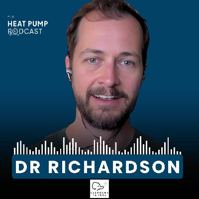 #41 The "Uber of Heat Pumps" — DR Richardson on Building Elephant Energy #41 The "Uber of Heat Pumps" — DR Richardson on Building Elephant Energy