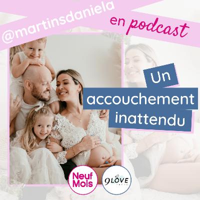 Portrait de @martinsdaniela x Neuf Mois : Un accouchement inattendu