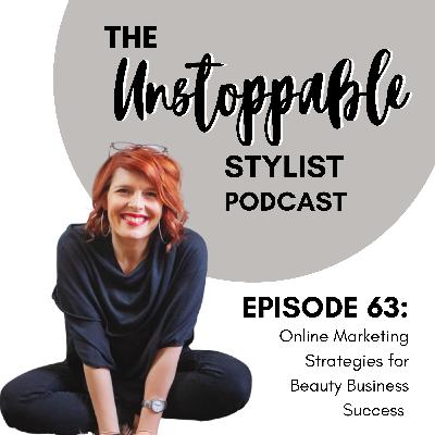 Online Marketing Strategies for Beauty Business Success | Episode 63 Online Marketing Strategies for Beauty Business Success | Episode 63