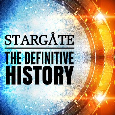 Stargate: The Complete History of the Franchise Stargate: The Complete History of the Franchise