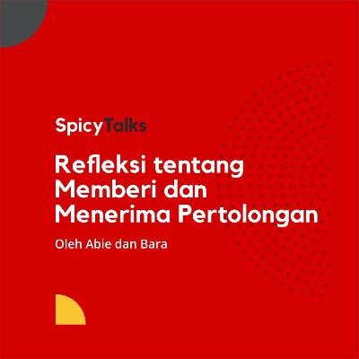 Refleksi Tentang Memberi dan Menerima Pertolongan Refleksi Tentang Memberi dan Menerima Pertolongan