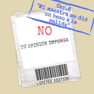 La maestra me dio un beso a la salida