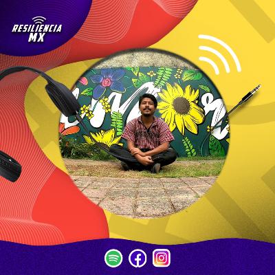 E14 Resiliencia MX con Daniel Castillo