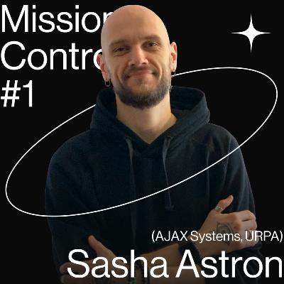 #1 Sasha Astron (AJAX Systems, UPRA) – Психоделіки та дизайн