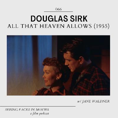 All That Heaven Allows (Douglas Sirk 1955) w/ Jane Waldner All That Heaven Allows (Douglas Sirk 1955) w/ Jane Waldner