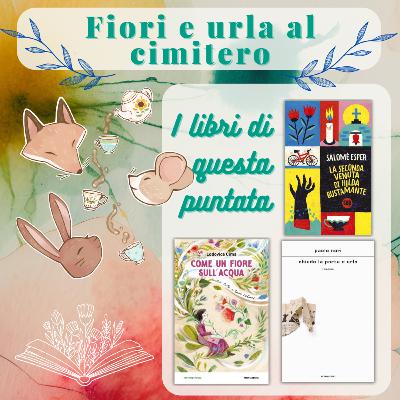 #40 Fiori e urla al cimitero. #40 Fiori e urla al cimitero.