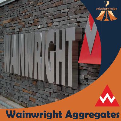 S3 Ep9. Industry and Igneous Materials with Wainwright Aggregates S3 Ep9. Industry and Igneous Materials with Wainwright Aggregates