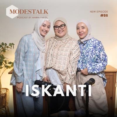 Ep. 86 Iskanti Tak Harus Jadi Nomor 1, Yang Terpenting Value Dari Brand
